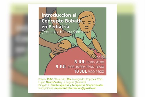 En este momento estás viendo Novedades Formativas: 2ª Edición Curso Introductorio de Bobath en Pediatría